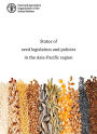 Status of Seed Legislation and Policies in the Asia-Pacific Region