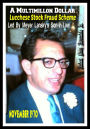 A Multimillion Dollar Lucchese Stock Fraud Scheme Led By Meyer Lansky's Son-In-Law