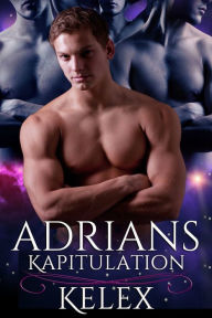 Title: Adrians Kapitulation, Author: Kelex