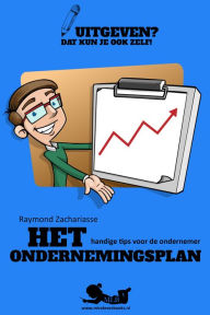 Title: Het ondernemingsplan, Author: Raymond Zachariasse