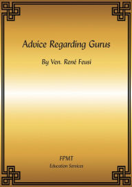 Title: Advice Regarding Gurus eBook, Author: FPMT