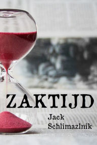 Title: Zaktijd, Author: Jack Schlimazlnik