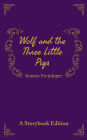 Wolf and the Three Little Pigs