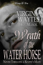 Wrath of the Water Horse: Never Threaten a Kelpie's Mate (The Manor, #3)