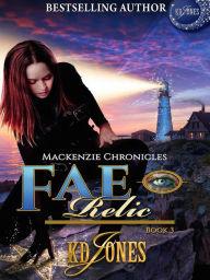 Title: Fae Relic, Author: KD Jones