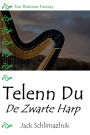 Telenn Du: De Zwarte Harp