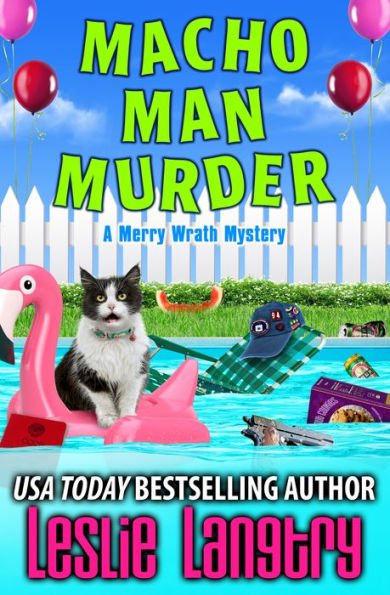 Macho Man Murder (Merry Wrath Mystery #15)