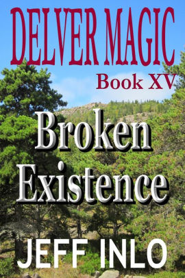 Delver Magic Book XV: Broken Existence