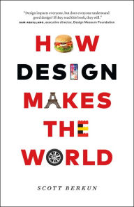 Title: How Design Makes the World, Author: Scott Berkun