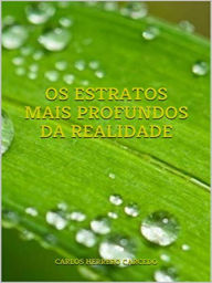 Title: Os Estratos Mais Profundos Da Realidade, Author: Carlos Herrero Carcedo