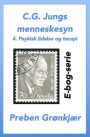 C.G. Jungs menneskesyn. 4. Psykisk lidelse og terapi