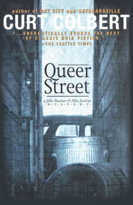 Title: Queer Street, Author: Curt Colbert