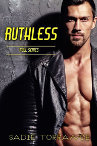 Title: The Ruthless Series: Complete Series, Author: Sadie Torrance