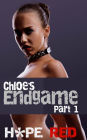 Chloe's Endgame: Part 1