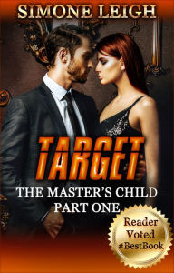 Title: Target: The Master's Child #1, Author: Simone Leigh