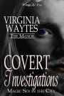 Covert Investigations: Magic Sex in the City