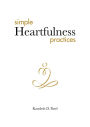 Simple Heartfulness Practices