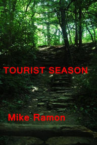 Title: Tourist Season, Author: Mike Ramon