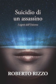 Title: Suicidio di un assassino, Author: Roberto Rizzo