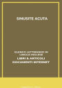 Sinusite Acuta: Elenco Letterario in Lingua Inglese: Libri & Articoli, Documenti Internet
