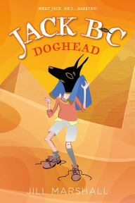 Title: Jack BC Doghead, Author: Jill Marshall