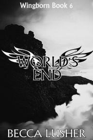 Title: World's End, Author: Becca Lusher