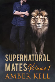 Title: Supernatural Mates Vol 1, Author: Amber Kell
