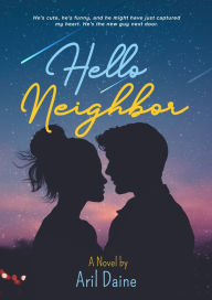 Title: Hello Neighbor, Author: Aril Daine