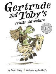 Title: Gertrude and Toby's Friday Adventure, Author: Shari Tharp