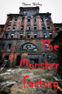 The Monster Factory