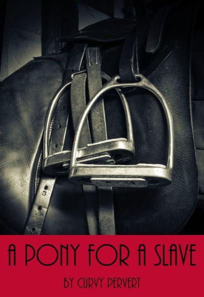A Pony For A Slave