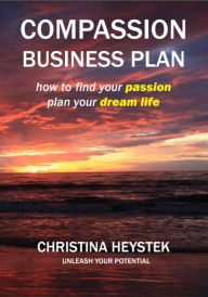 Title: Compassion Business Plan, Author: Christina Heystek