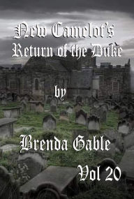 Title: New Camelot's Return of the Duke, Author: Brenda Gable