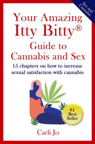 Title: Your Amazing Itty Bitty® Guide to Cannabis and Sex, Author: Carli Jo