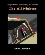 Title: The All Nighter, Author: Gene Clements