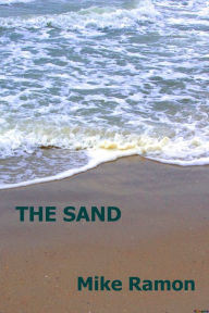 Title: The Sand, Author: Mike Ramon