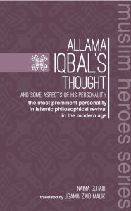 Title: Allama Iqbal's Thought, Author: Naima Sohaib
