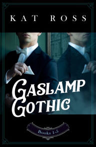 Title: Gaslamp Gothic Box Set, Author: Kat Ross