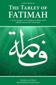 Title: The Tablet of Fatimah, Author: Muahmmad M Khalfan