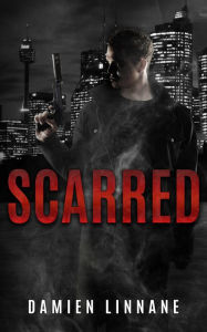 Title: Scarred, Author: Damien Linnane