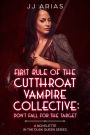 First Rule of the Cutthroat Vampire Collective: Don't Fall For The Target