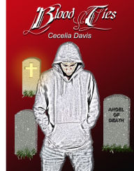 Title: Blood Ties, Author: Cecelia Davis