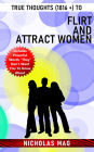 True Thoughts (1816 +) to Flirt and Attract Women