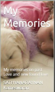 Title: My Past Memories, Author: Sathyanarayanan Kameswaran