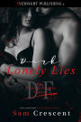 Dark Lonely Lies