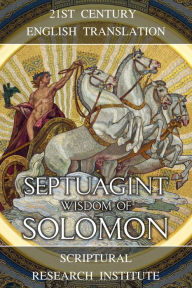 Title: Septuagint: Wisdom of Solomon, Author: Scriptural Research Institute