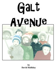 Title: Galt Avenue, Author: David Halliday