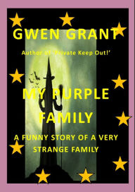 Title: My Purple Family, Author: Gwen Grant