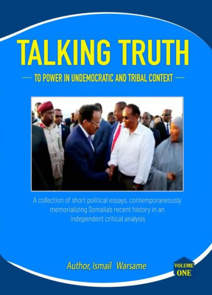 Talking Truth to Power in Undemocratic and Tribal Context, Articles of Impeachment. Volume One.