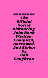 The Official Social Distancing Joke Book; These Jokes Will Keep People Six (or More) Feet Away